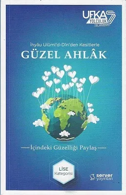 Güzel Ahlak Lise Kategorisi İhyau Ulumi'd-Din'den Kesitler