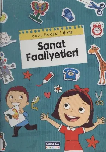 Okul Öncesi / 6 Yaş Sanat Faaliyetleri