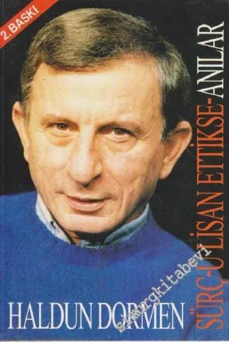 Sürç-ü Lisan Ettikse - Anılar -