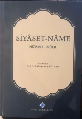 Nizamü'l-Mülk: Siyaset Name