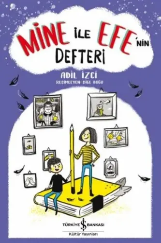 Mine ile Efe'nin Defteri