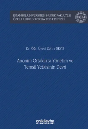 Anonim Ortaklıkta Yönetim ve Temsil Yetkisinin Devri