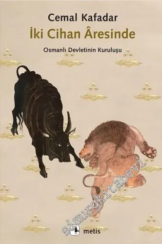 İki Cihan Aresinde: Osmanlı Devletinin Kuruluşu -         2025