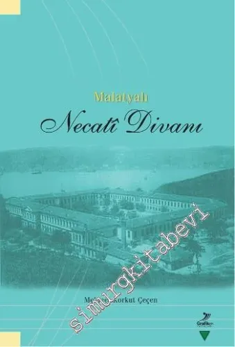 Malatyalı Necati Divanı -