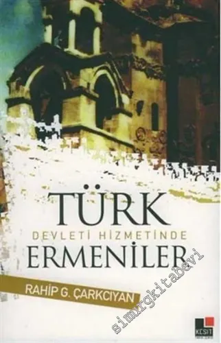 Türk Devleti Hizmetinde Ermeniler -        2006