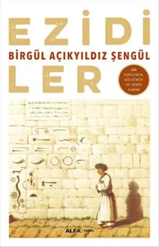 Ezidiler - Birgül Açıkyıldız Şengül
