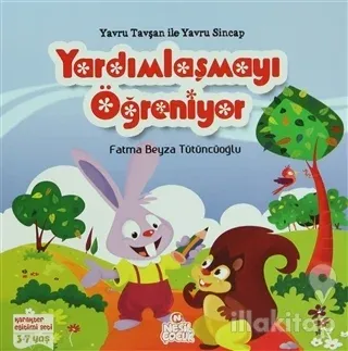 Yavru Tavşan ile Yavru Sincap Yardımlaşmayı Öğreniyor