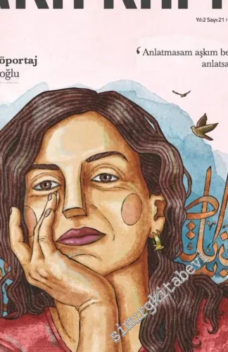 Arka Kapak Kitap ve Kültür Dergisi - Dosya: Nazan Bekiroğlu - Sayı: 21    Yıl: 2  Haziran