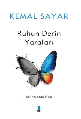 Ruhun Derin Yaraları; Işık Yaradan Sızar