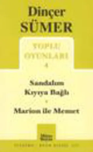 Toplu Oyunları 4 ( Sandalım Kıyıya Bağlı - Marion ile Memet )