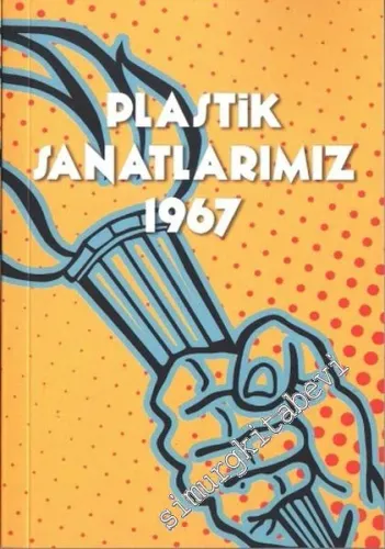 Plastik Sanatlarımız 1967 : Açık Oturum -        2016