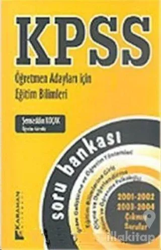 KPSS Öğretmen Adayları İçin Eğitim Bilimleri Soru Bankası