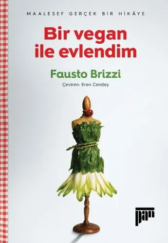 Bir Vegan İle Evlendim