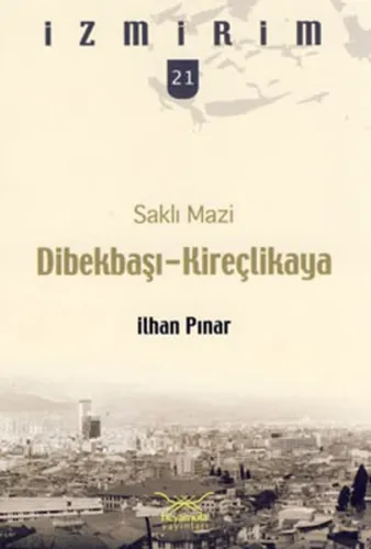 Dibekbaşı - Kireçlikaya