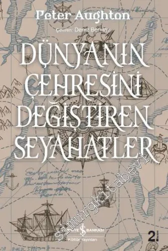 Dünyanın Çehresini Değiştiren Seyahatler -         2025