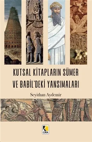 KUTSAL KİTAPLARIN SÜMER VE BAİL'DEKİ YANSIMALARI