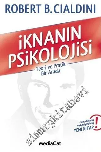 İknanın Psikolojisi: Teori ve Pratik Bir Arada -         2013