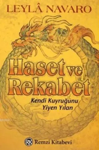 Haset ve Rekabet Kendi Kuyruğunu Yiyen Yılan