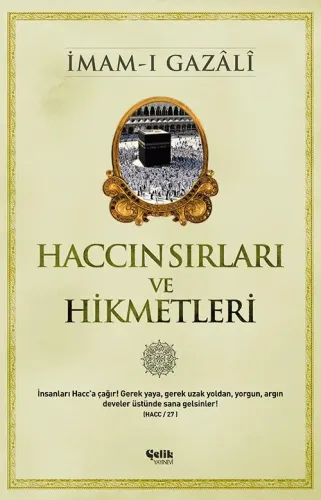 Haccın Sırları ve Hikmetleri