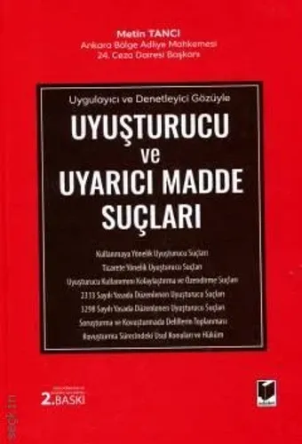 Uyuşturucu ve Uyarıcı Madde Suçları