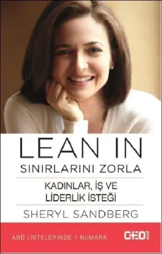 Lean In - Sınırlarını Zorla; Kadınlar, İş ve Liderlik İsteği