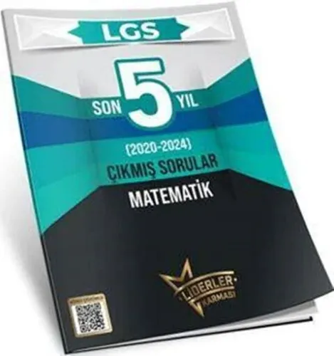 Liderler Karması 8. Sınıf LGS Matematik Son 5 Yıl Çıkmış Sorular