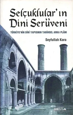 Selçuklular'ın Dini Serüveni