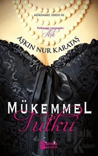 Mükemmel Tutku - Halkkitabevi
