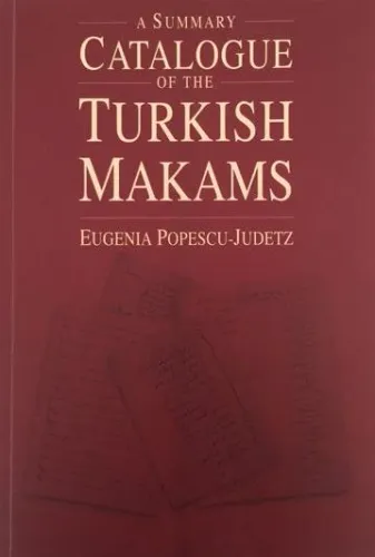A Summary Catalogue of the Turkish Makams