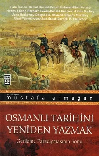 Osmanlı Tarihini Yeniden Yazmak