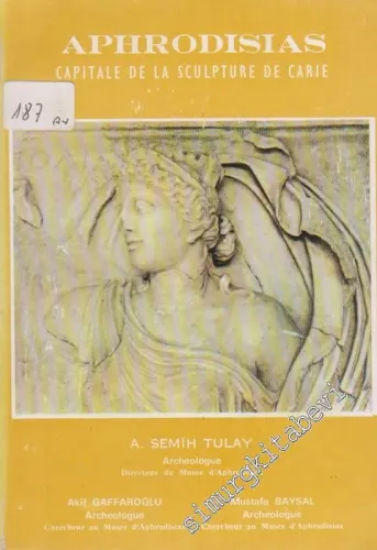 Aphrodisias: Capitale de la Sculpture de Carie -        1986