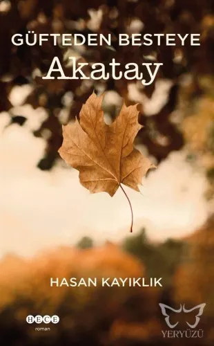 Güfteden Besteye Akatay