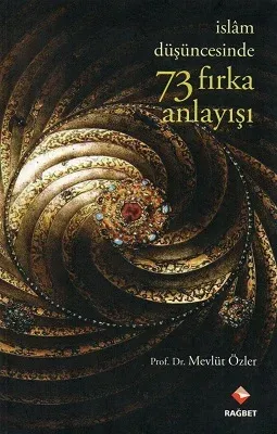 İslam Düşüncesinde 73 Fıkra Anlayışı