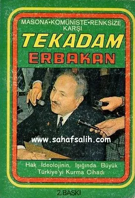 Masona - Komüniste - Renksize Karşı Tek Adam Erbakan