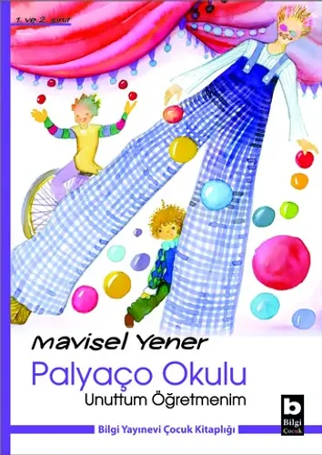 Palyaço Okulu Unuttum Öğretmenim
