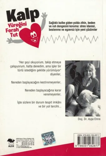 Kalp Yüreğini Ferah Tut Ayşe Emre Alfa Yayınları %68 indirimli