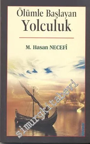 Ölümle Başlayan Yolculuk -