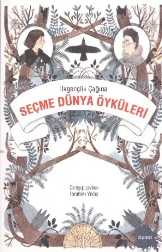 İlkgençlik Çağına Seçme Dünya Öyküleri
