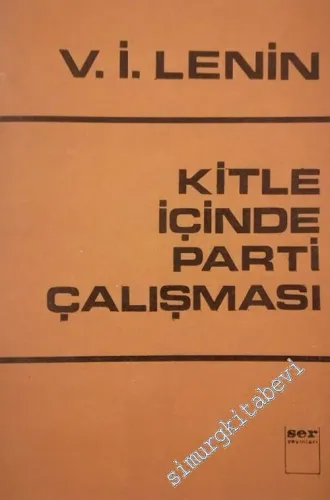 Kitle İçinde Parti Çalışması -