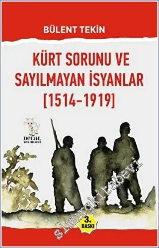 Kürt Sorunu ve Sayılmayan İsyanlar (1514 - 1919) -         2023