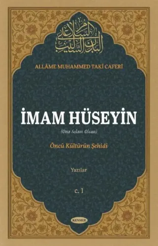 İmam Hüseyin (Ona Selam Olsun) C.1