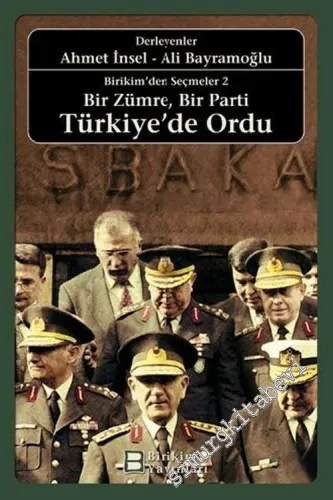 Bir Zümre Bir Parti: Türkiye'de Ordu -         2017