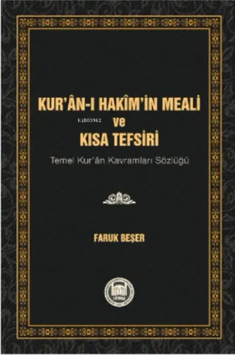 Kur'an-ı Hakim'in Meali ve Kısa Tefsiri
