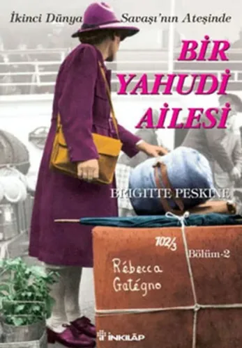 İkinci Dünya Savaşı'nın Ateşinde Bir Yahudi Ailesi Bölüm 2