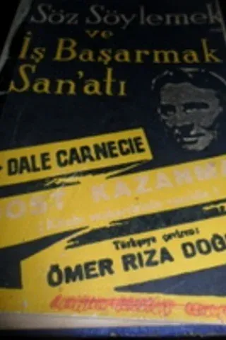 Söz Söylemek Ve İş Başarmak Sanatı