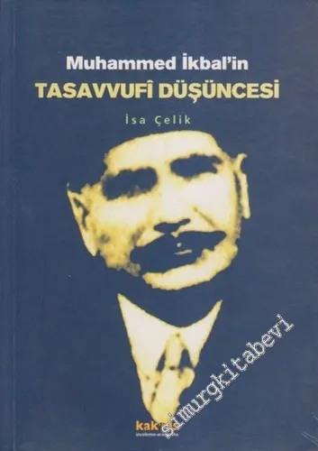 Muhammed İkbal'in Tasavvufi Düşüncesi -        2004