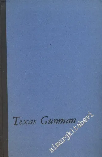 John Wesley Hardin: Texas Gunman -