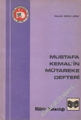 Mustafa Kemal'in Mütareke Defteri -        1981