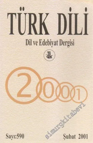 Türk Dili Aylık Dil Dergisi - Sayı: 590  XLIV    Şubat