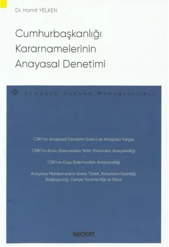 Cumhurbaşkanlığı Kararnamelerinin Anayasal Denetimi
